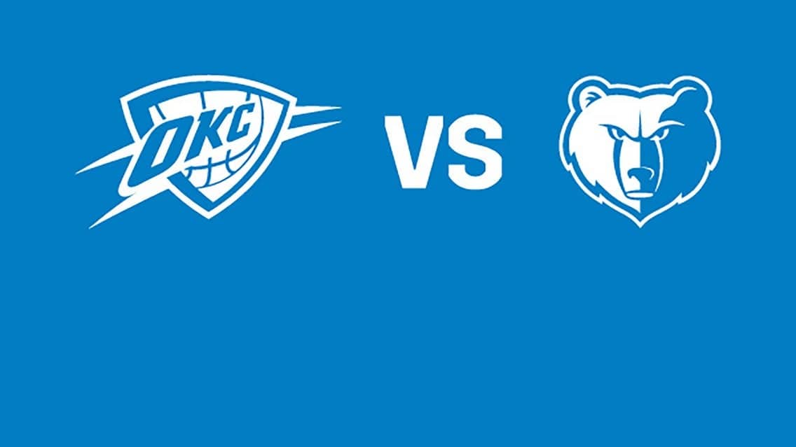 Oklahoma City Thunder vs. Memphis Grizzlies