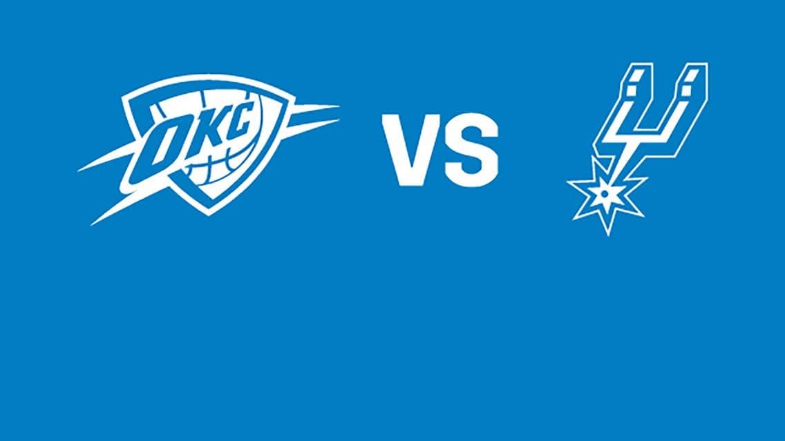 Oklahoma City Thunder vs. San Antonio Spurs